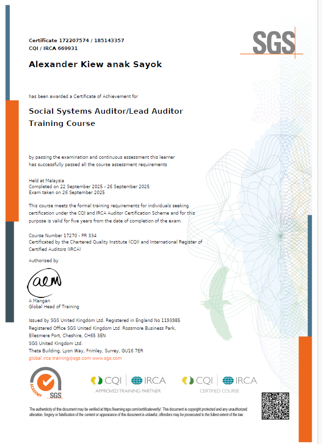 Social Systems Auditor and Lead Auditor training certificate awarded to Alexander Kiew Anak Sayok